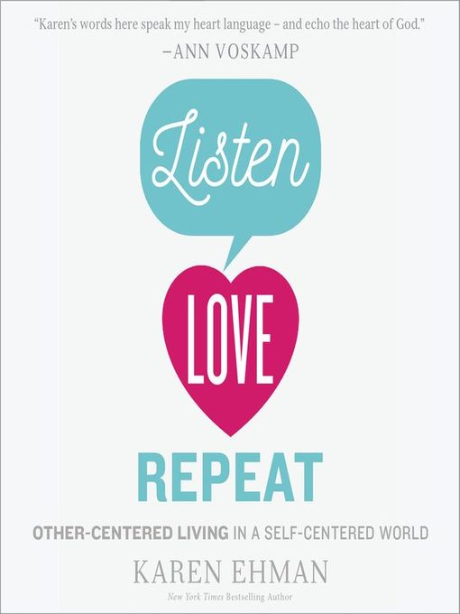 Title details for Listen, Love, Repeat by Karen Ehman - Available